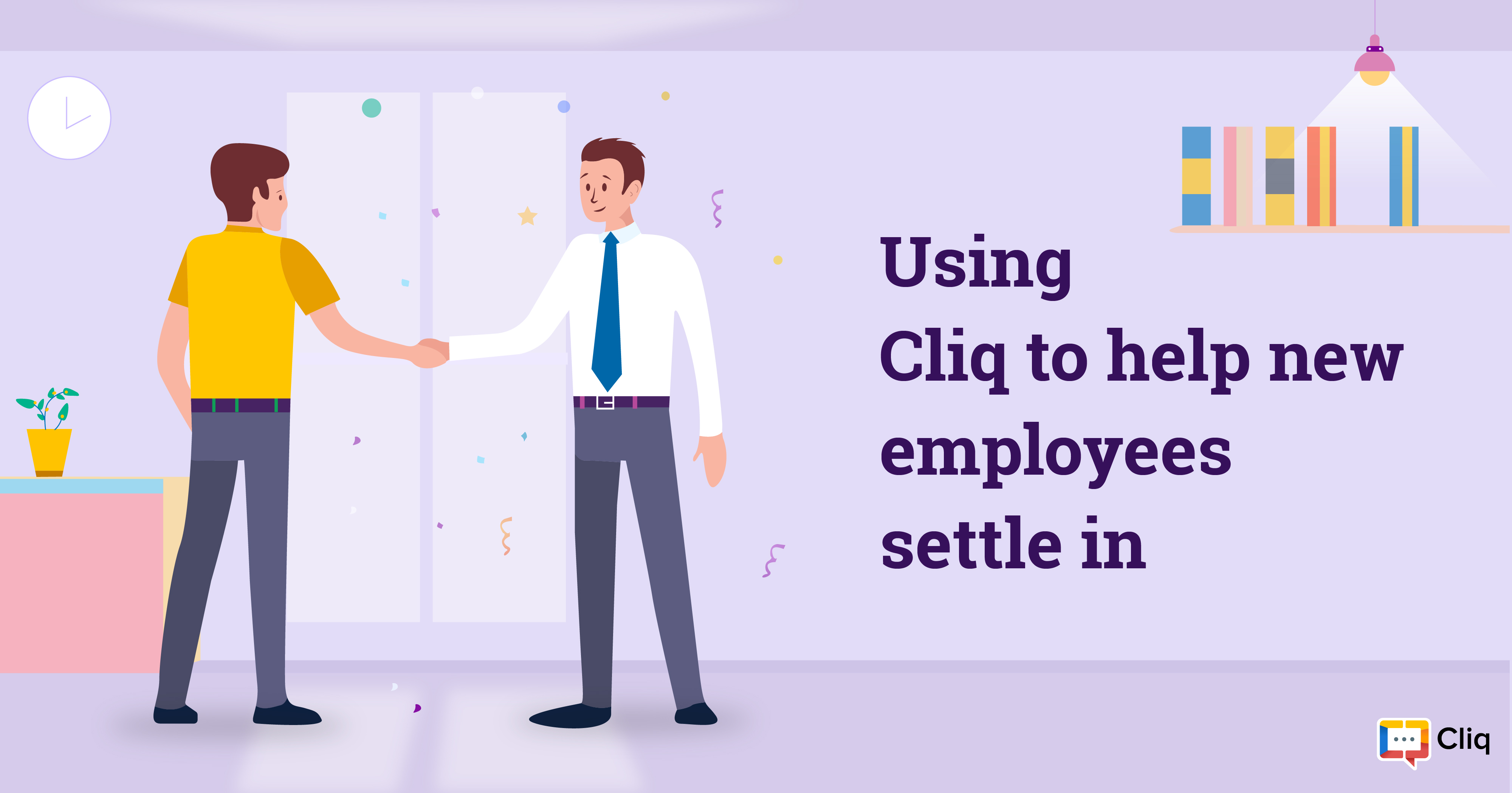 Using Cliq to help new employees settle in