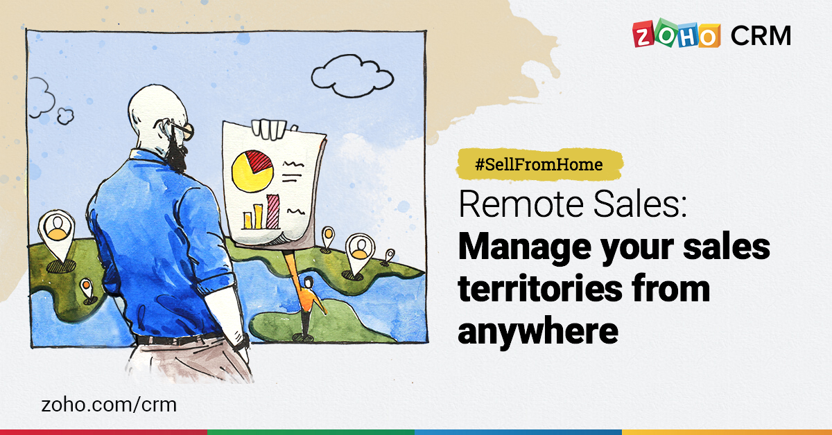 Remote sales: Manage your sales territories from anywhere