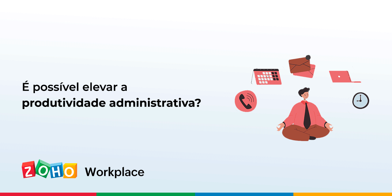 É possível elevar a produtividade administrativa?