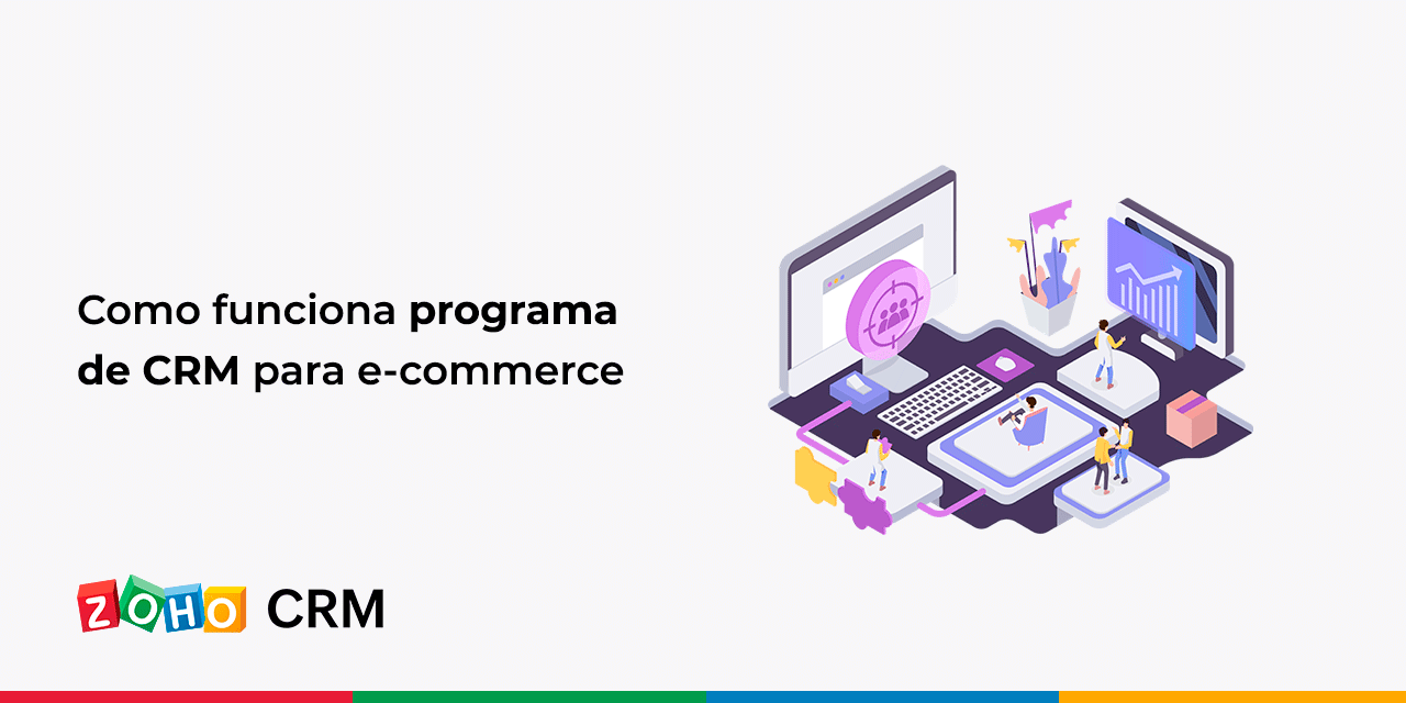 Como funciona programa de CRM para e-commerce
