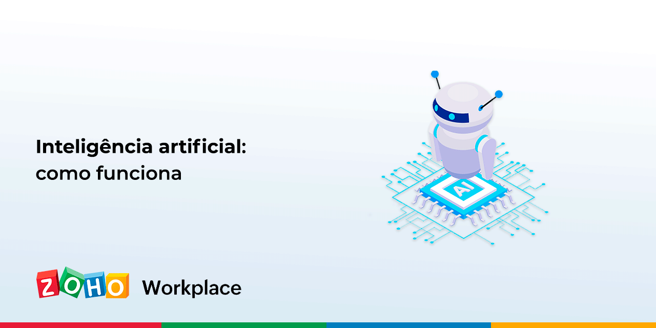 Inteligência artificial: como funciona - Zoho Workplace