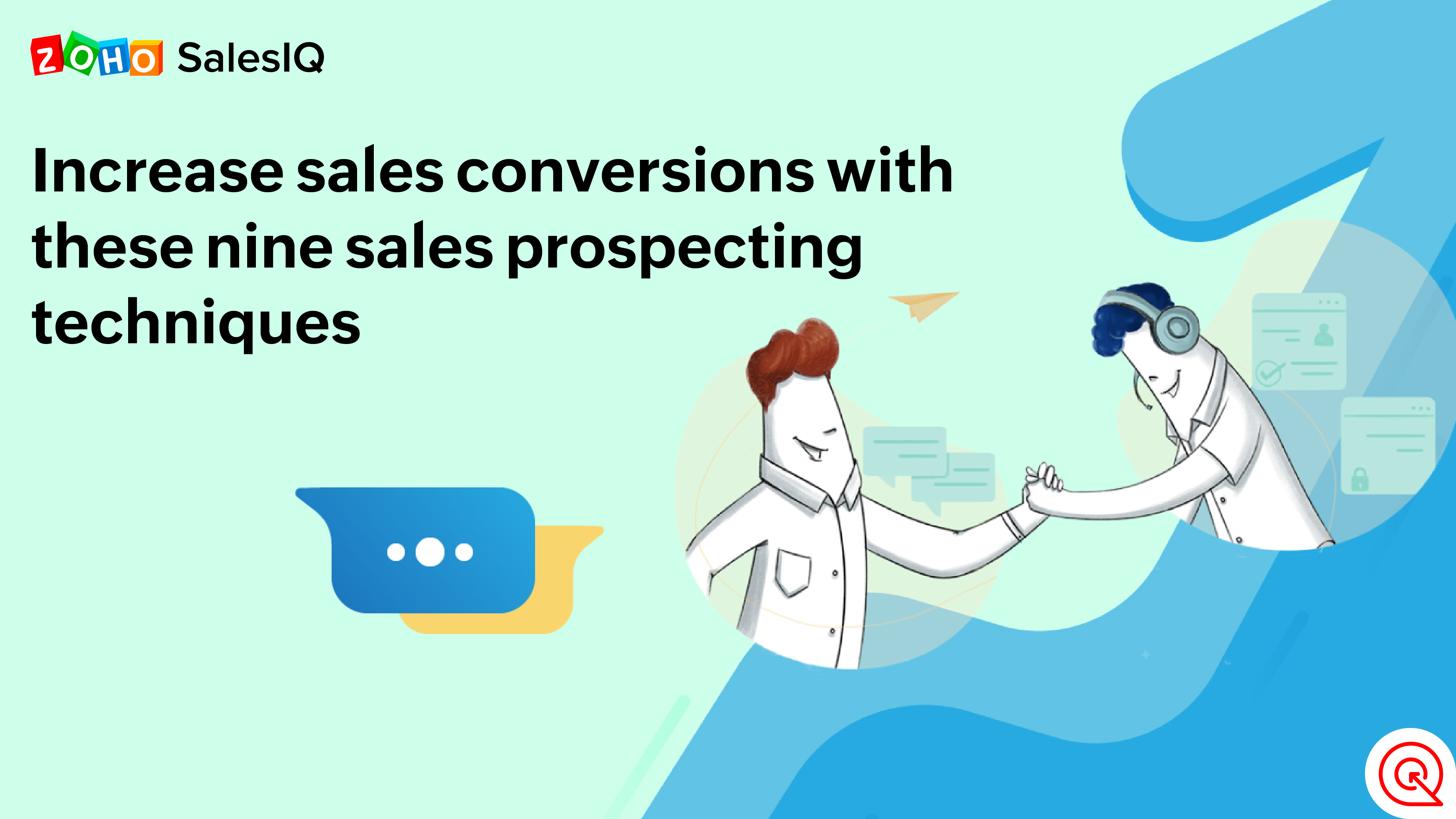 Increase sales conversions with these nine sales prospecting techniques