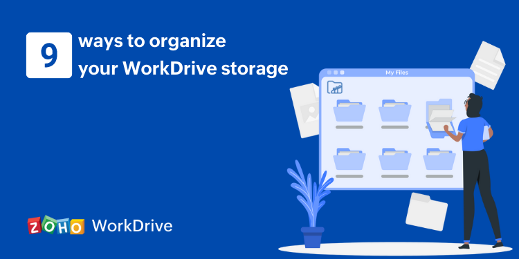 9 easy steps to declutter your WorkDrive storage