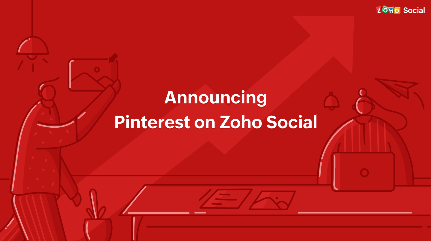 Announcing Pinterest on Zoho Social