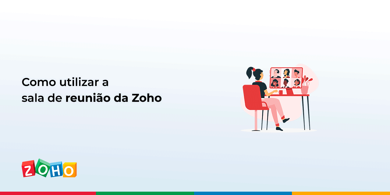 Como utilizar a sala de reunião online da Zoho
