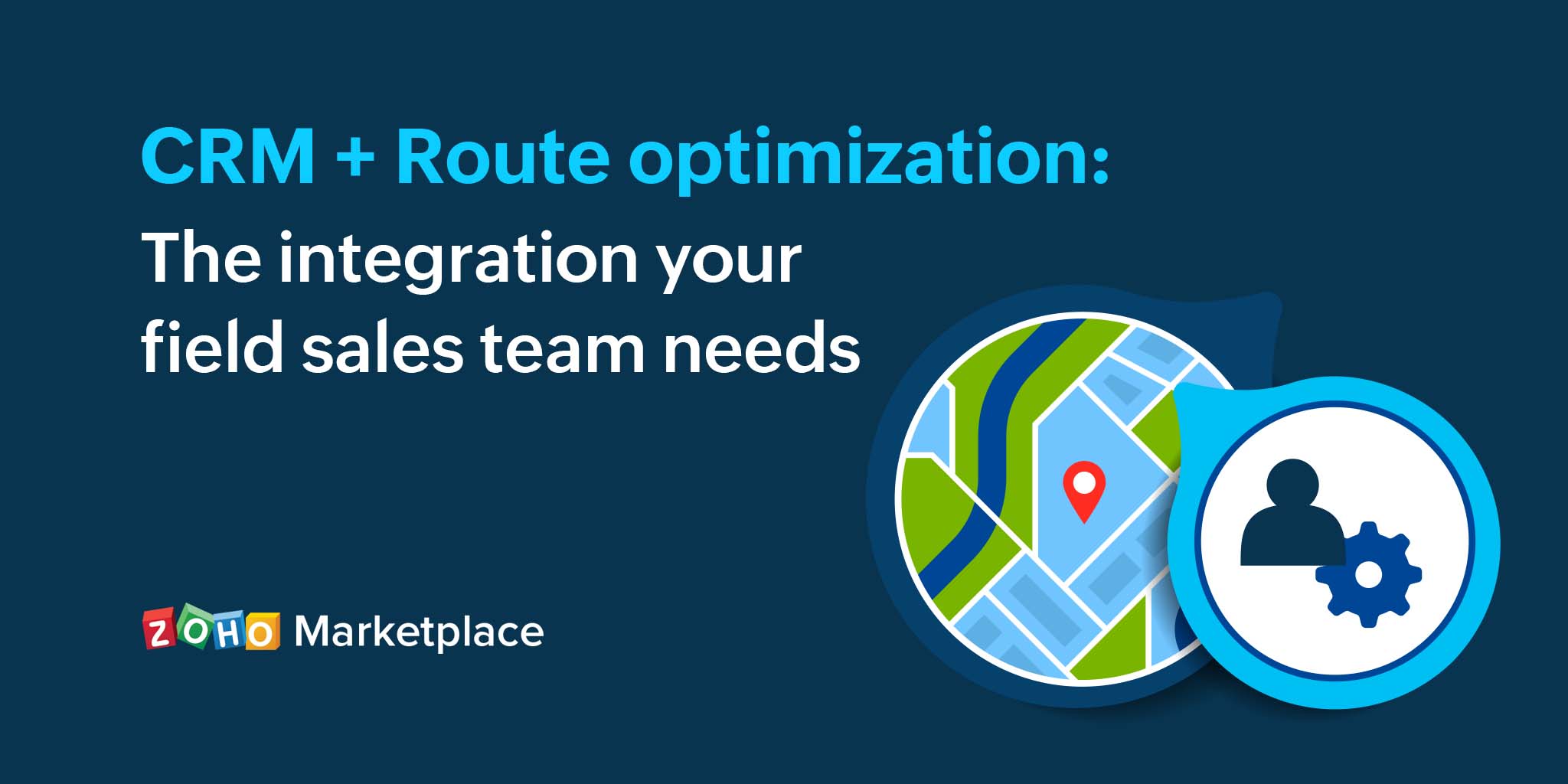 CRM + Route optimization: The integration your field sales team needs