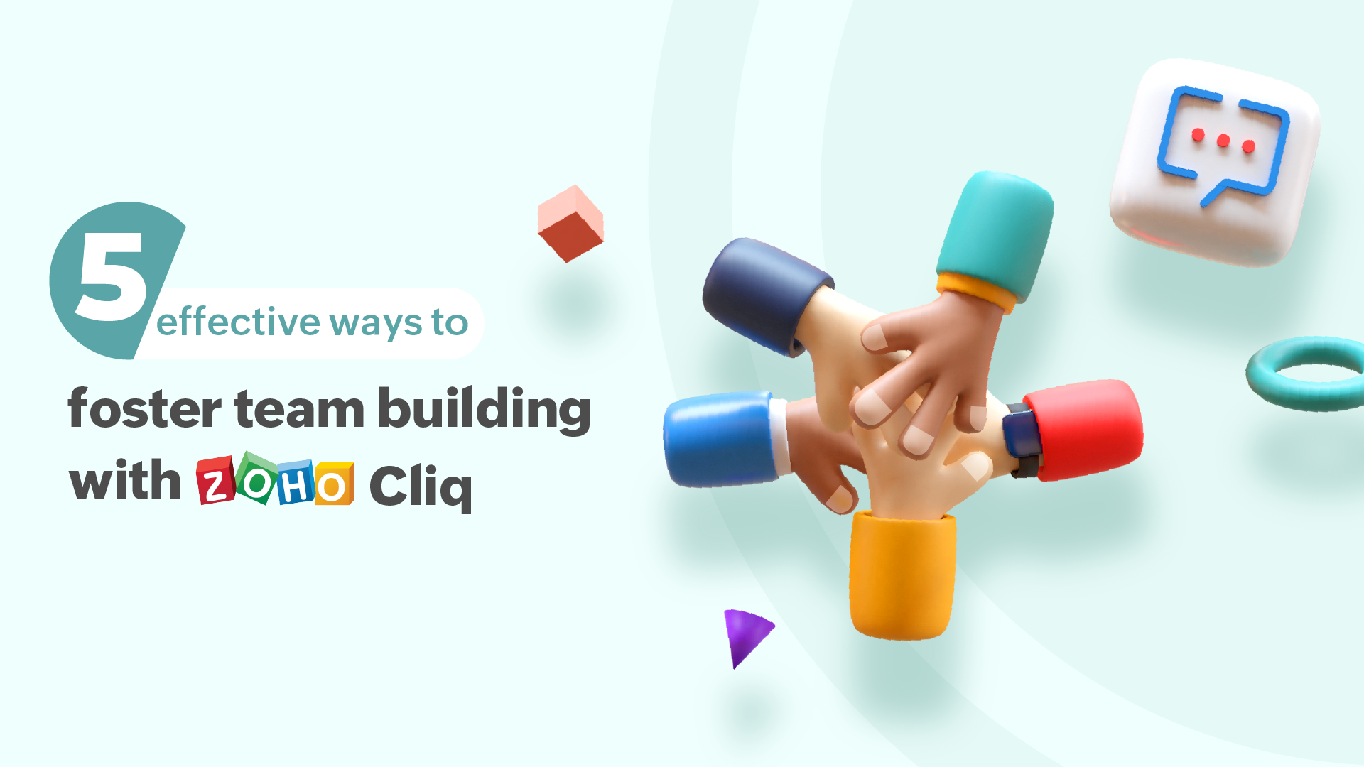 5 effective ways to foster team building with Zoho Cliq