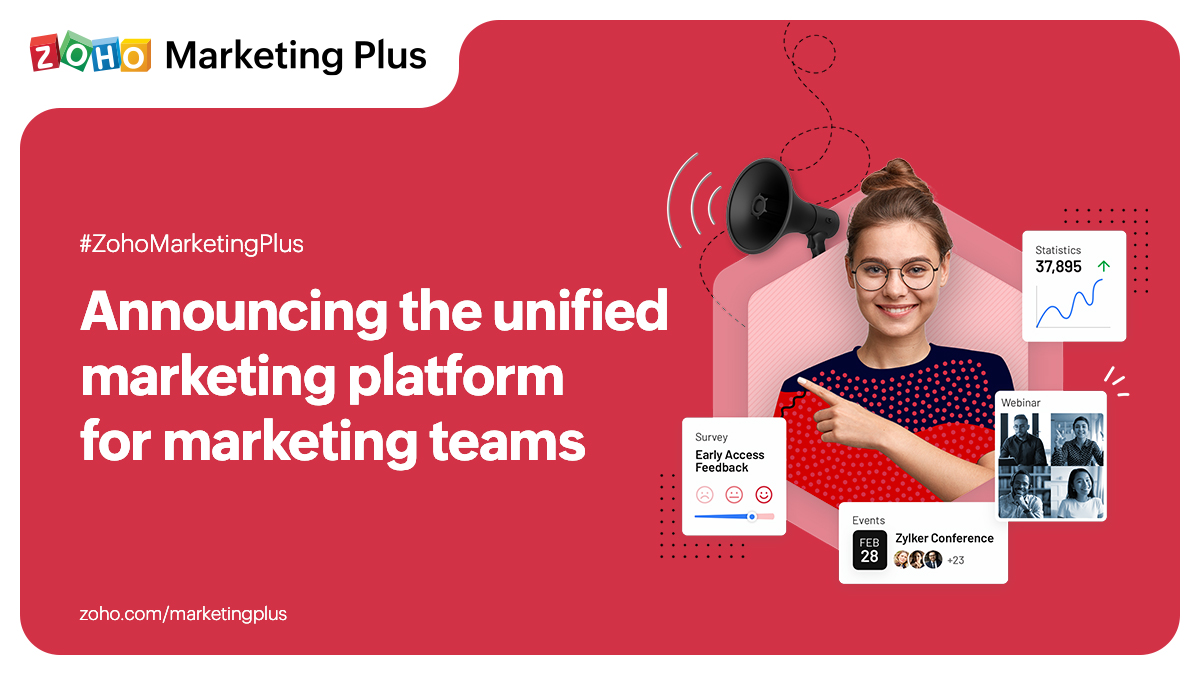 Announcing Zoho Marketing Plus: The unified marketing platform for marketing teams