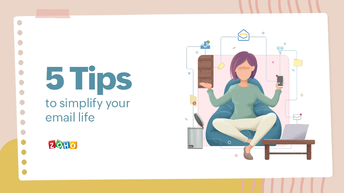5 Tips to simplify your email life