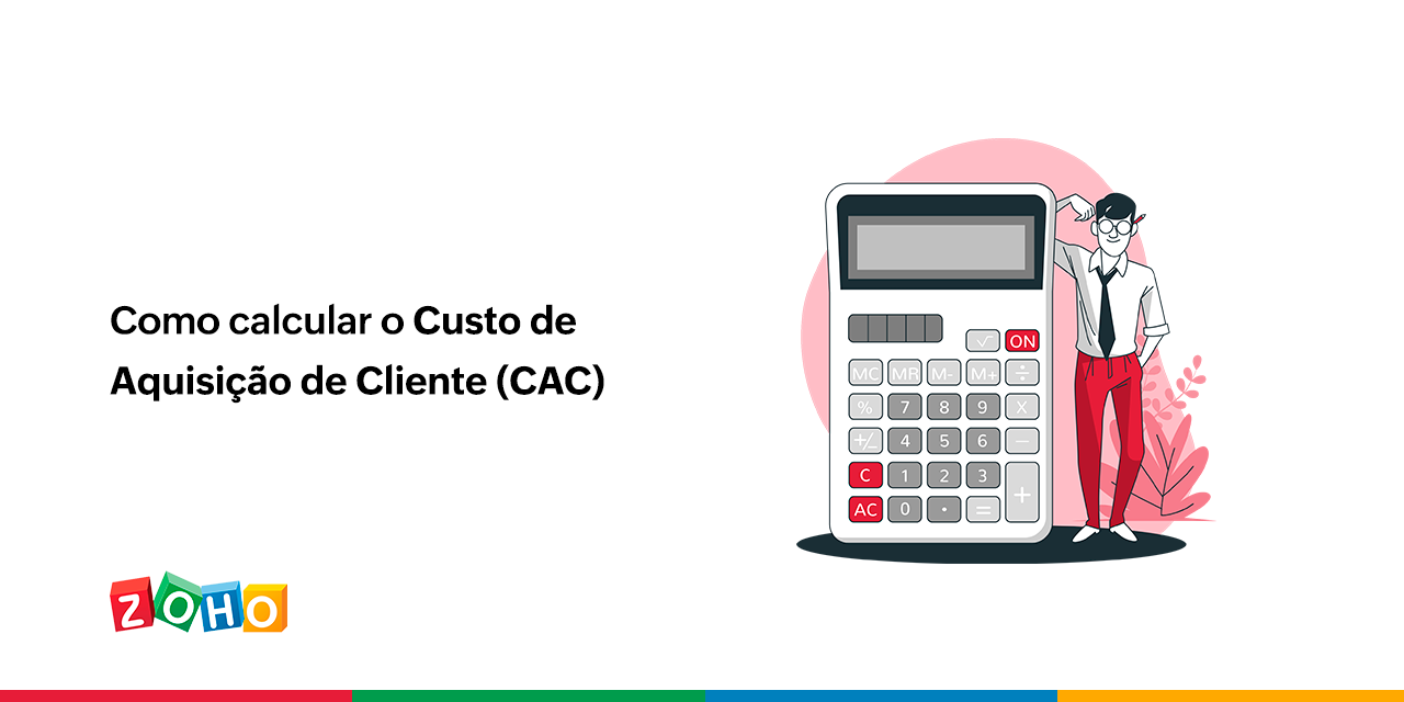 Como calcular o Custo de Aquisição de Cliente (CAC)?