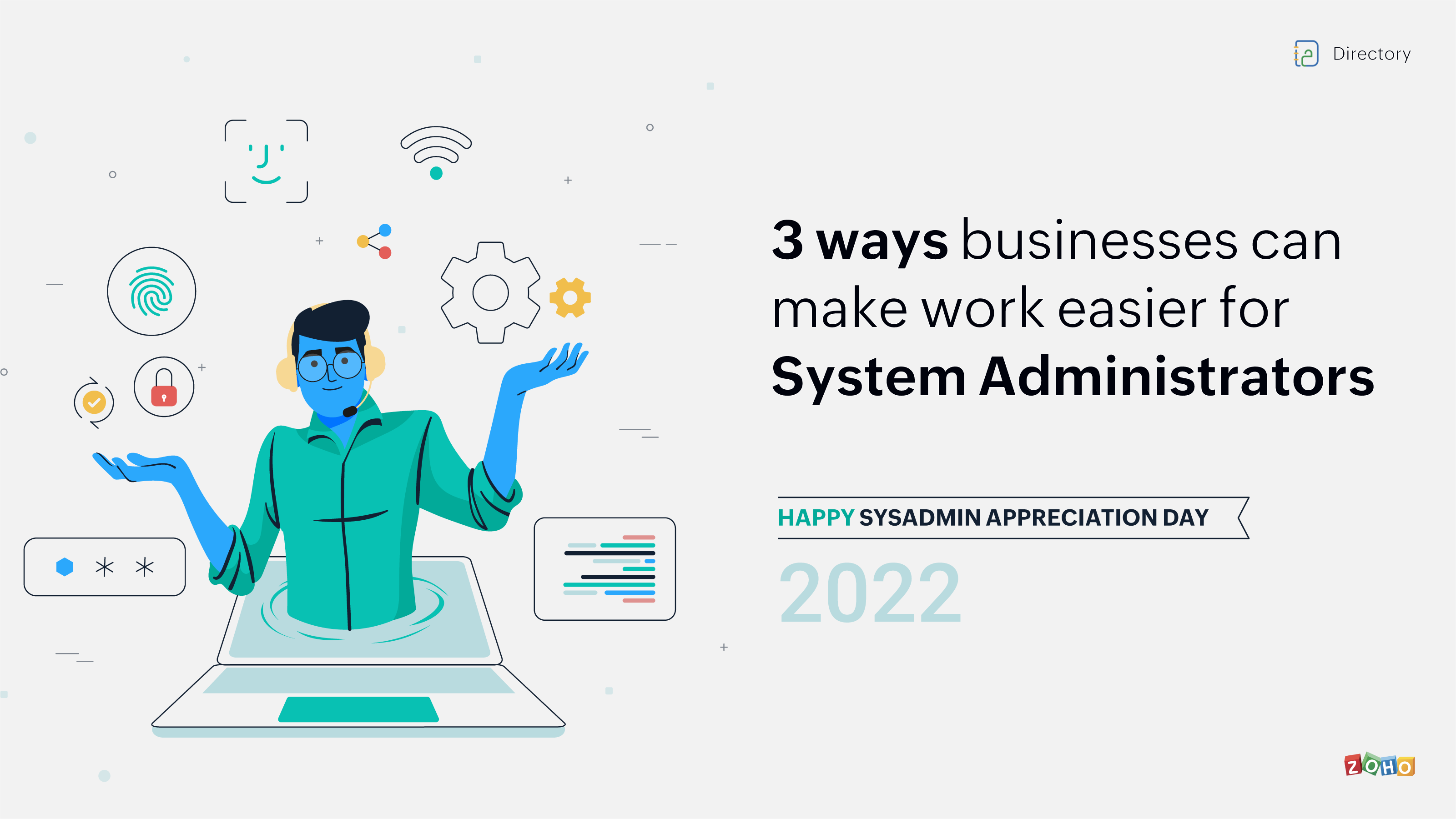 SysAdmin Day 2022: Make work better for those who make work happen