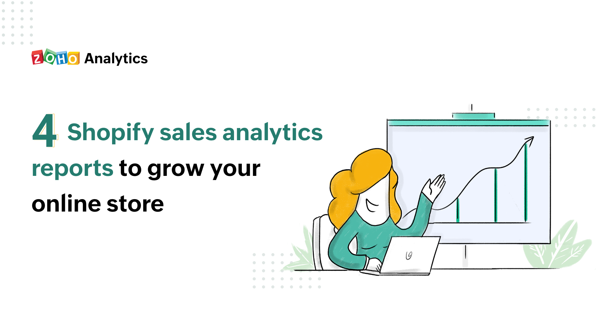 4 Shopify sales analytics reports to grow your online store
