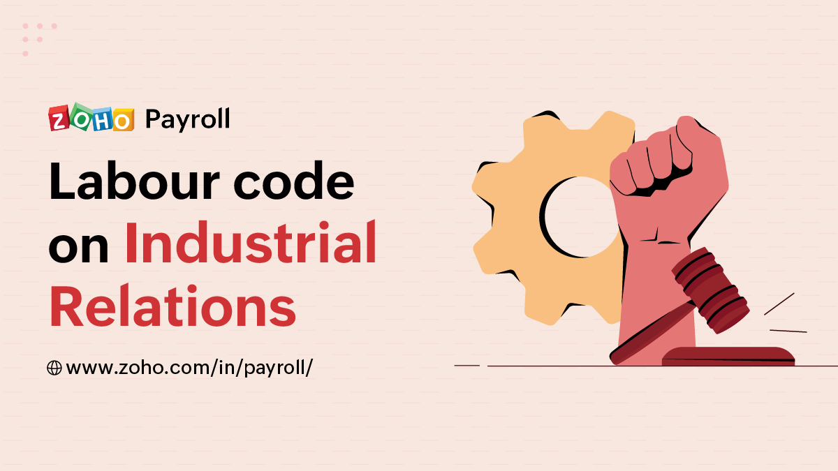 Guide on the new Industrial Relations code
