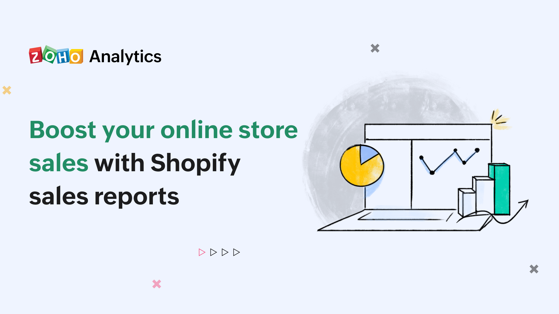 Boost your online store sales with Shopify sales reports - Zoho Blog